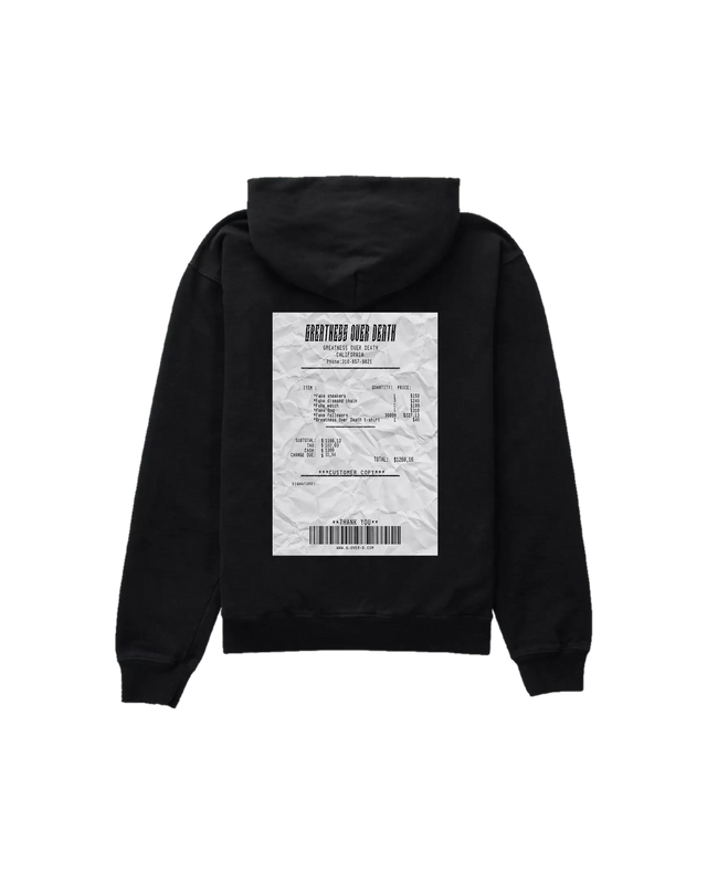 Sweat à Capuche "Receipt" - Greatness Over Death